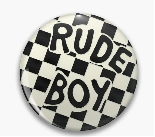 Rude Boy SKA Two Tone Soft Button Badge